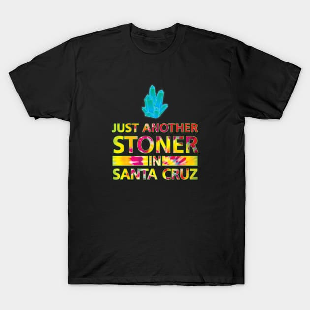 Just Another Stoner T-Shirt by PauHanaDesign